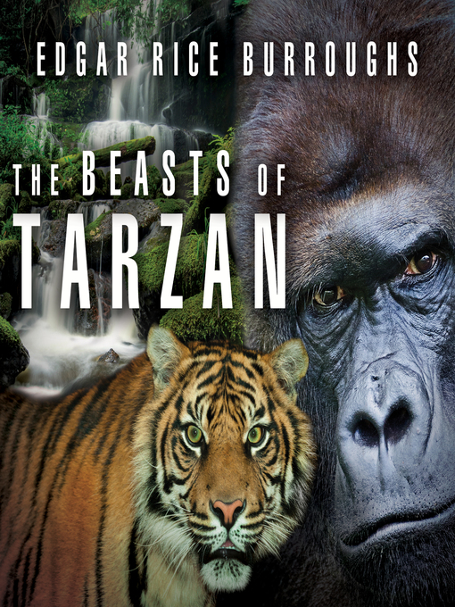 Title details for The Beasts of Tarzan by Edgar Rice Burroughs - Available